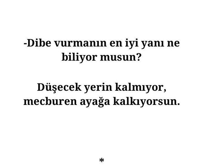 Dibe vurmuş bir insana tavsiyeleriniz nelerdir?
