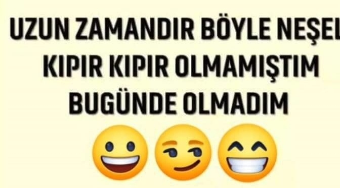 Bugün senin motton nedir?