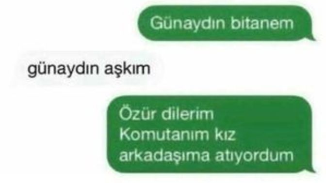 Hiç yanlış kişiye çok yanlış bir anda mesaj attınız mı?