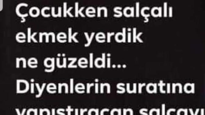 Salçalı ekmeği mi seversiniz, yorumda salça olmayı mı?