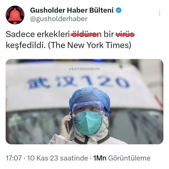 Erkekleri öldüren bir virüs keşfedilmiş feminist bir virüsümüz var artık ne düşünüyorsunuz?