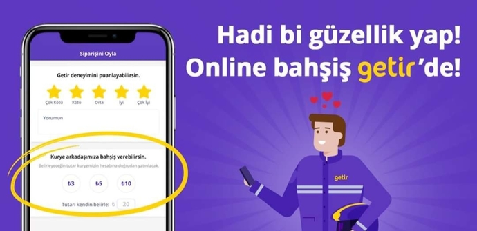 Getir uygulamasında hiç kuryeye bahşiş bıraktınız mı?