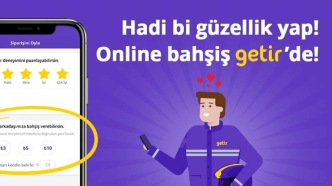 Getir uygulamasında hiç kuryeye bahşiş bıraktınız mı?