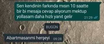 Size sürekli geç mesaj atan birisine nasıl tepki verirsiniz?