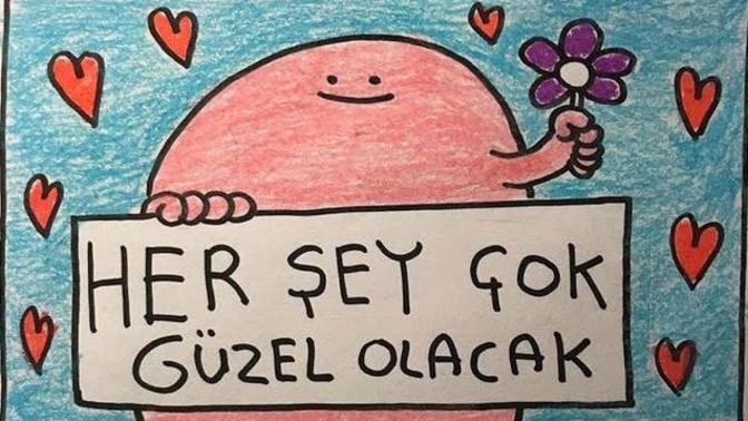Her şeyin güzel olacağına inanıyor musun?