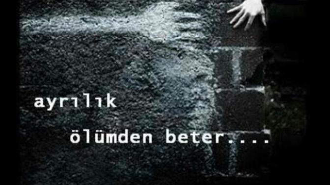 Ayrılık mı daha zor ölüm mü?
