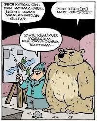 Köprüyü geçene kadar ayıya dayı diyenlerden misin?