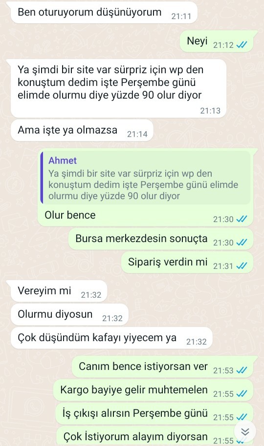 Arkadaşlar ilk buluşmamız olacak her şey son anda aklına geliyor sanki hediyemi almak istemiyor alma dememi mi bekliyor anlamadım?