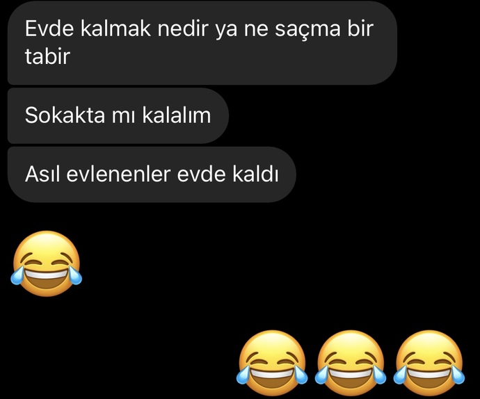 Evde kalmayı kim uydurmuş, evde kalmak tabiri saçma mı?