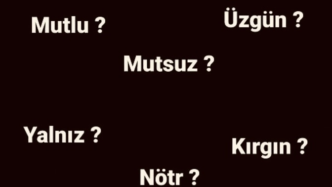 Anlık olarak modunuz nedir?