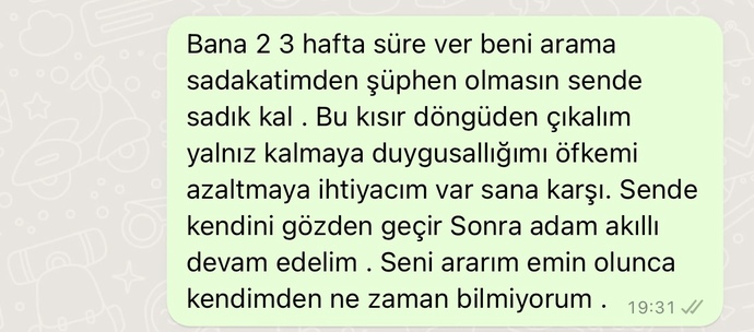 Sürekli tartışıyoruz saçmamı son mesajım … ?