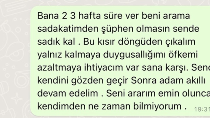 Sürekli tartışıyoruz saçmamı son mesajım … ?