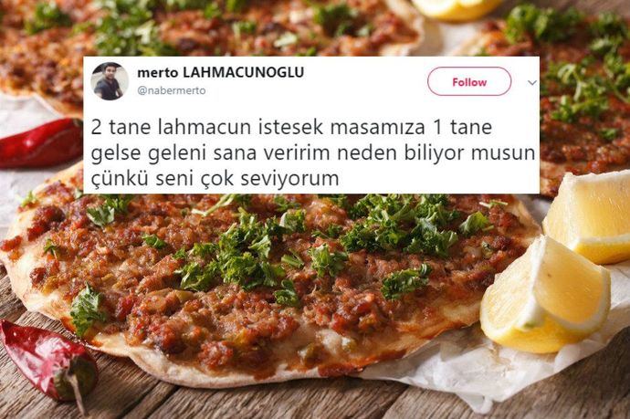 Lahmacunu mu daha çok seviyorsun sevgilini mi?
