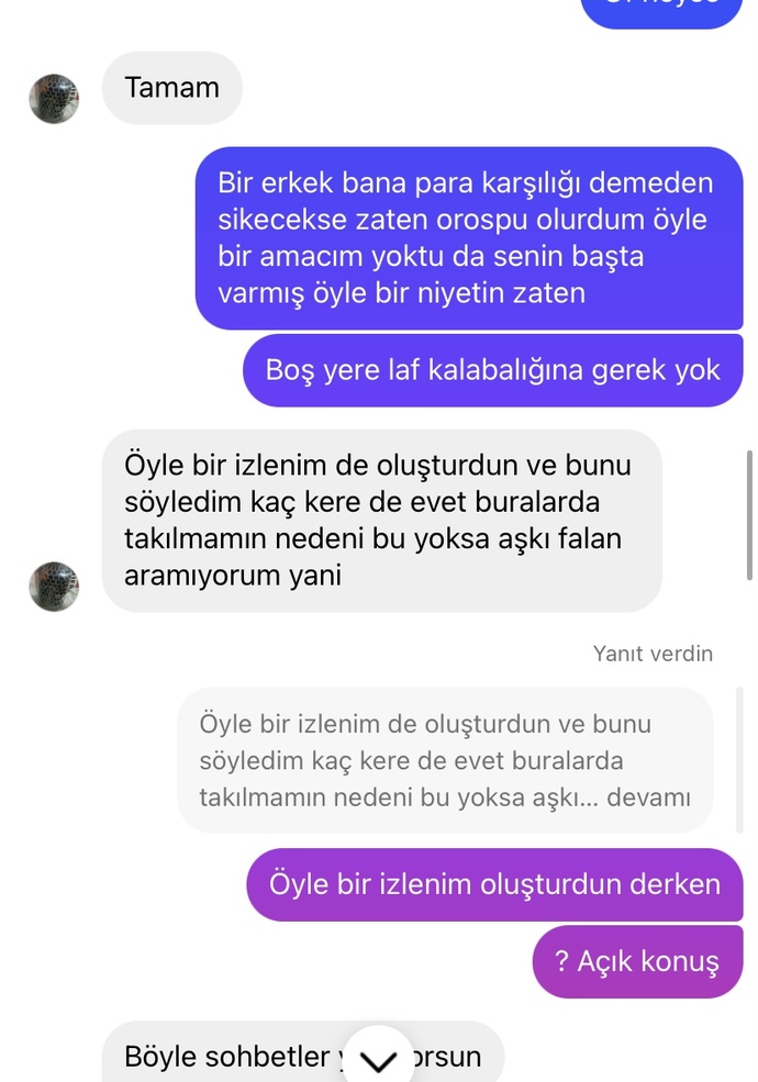 1 aydır konuşuyorduk ve bana böyle şeyler söyledi (yargılayacaklar gelmesin) ?