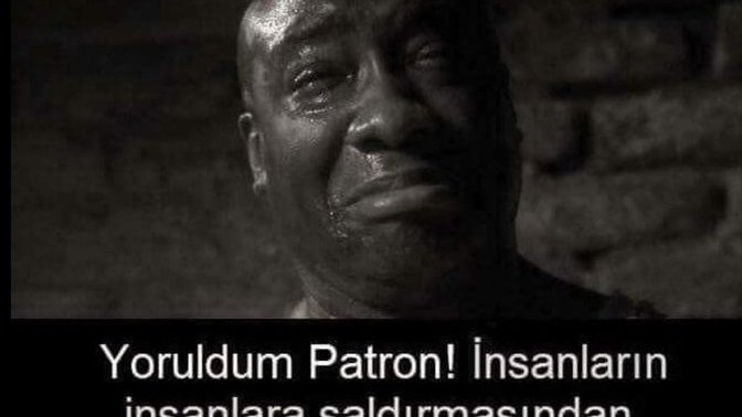 Bu hayatta en çok neyden yoruldunuz?