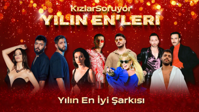 Yılın Enleri Anketlerimizin sonuncusu: Melodisi kulaklarınızdan, sözleri dilinizden düşmeyen Yılın En İyi Şarkısı hangisiydi?