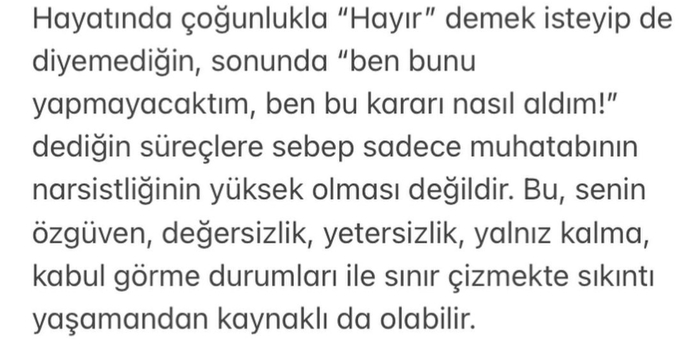 Hayır demeyi biliyor musunuz? Yoksa herşeye evet mi dersiniz?
