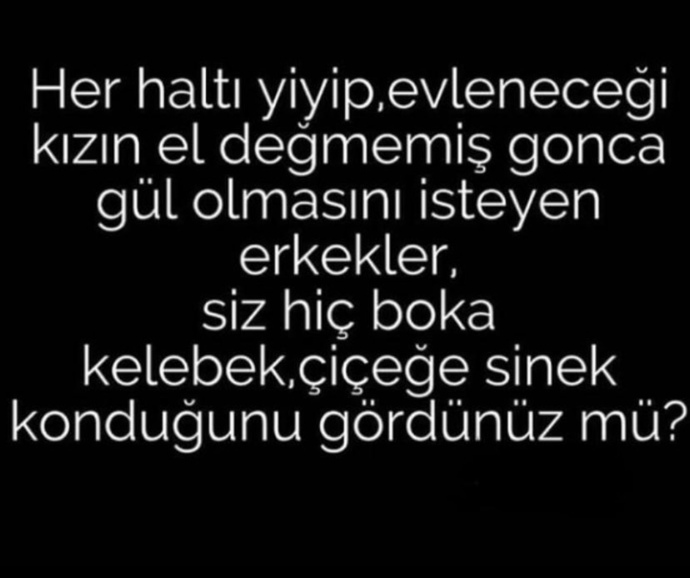 Erkekler neden her haltı yediği halde el değmemiş Kız ister?