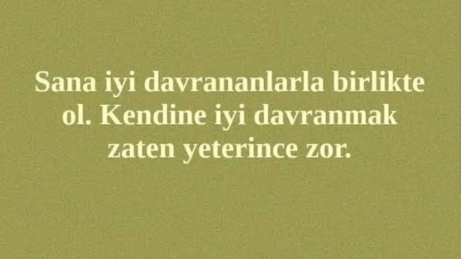 Kendinize iyi davranıyor musunuz?