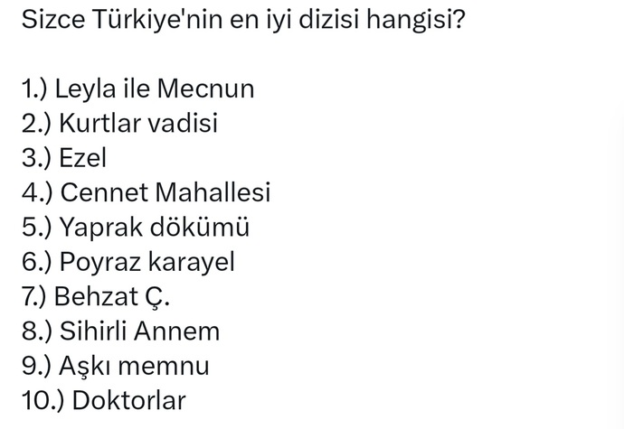 Sizce Türkiyenin en iyi dizisi hangisidir?