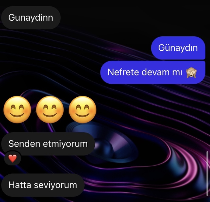 Erkekler arkadaş olarak gördüğü birine böyle seviyorum yazar mı?