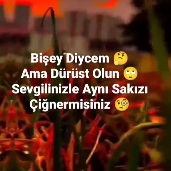 Sevgilinizle aynı sakızı çiğner misiniz?