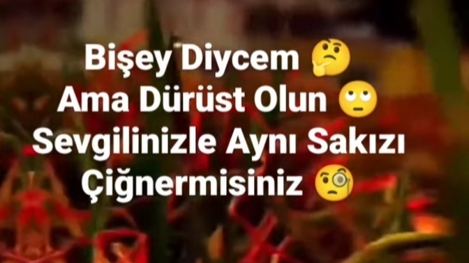 Sevgilinizle aynı sakızı çiğner misiniz?