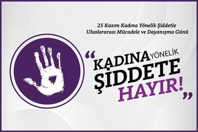 Kadına yönelik şiddet ve uluslararası mücadele günü dolayısıyla şiddet nasıl engellenebilir?