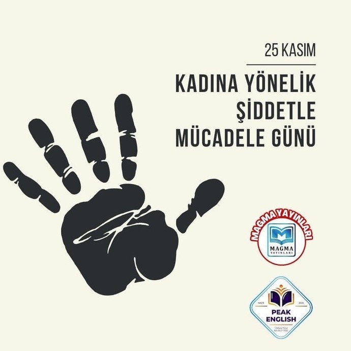 Dünya Kadına Yönelik Şiddete Karşı Uluslararası Mücadele Günü Bugün Sizler Kadına Yönelil Şidette Karşı Nasıl Mücadele ediyorsunu?