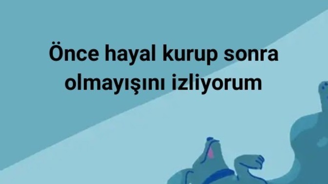 Hayallerin gerçekleşti mi?