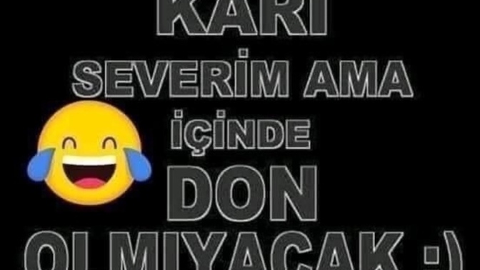 Kar sever misiniz?