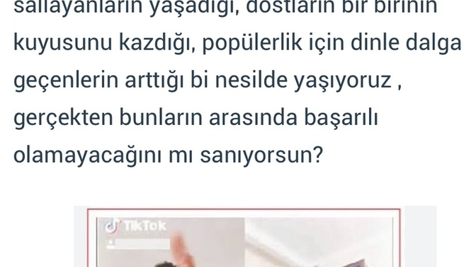 Sizce bu aptalların arasında başarılı olmak daha kolay değil mi?