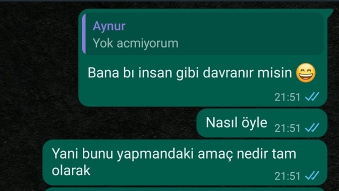 Kavga ettik ayrılmak istedi ama hala konuşuyor?