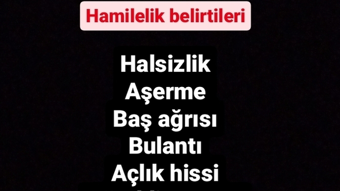 Hamilelik belirtilerinden hangisi siz de mevcut 😅?