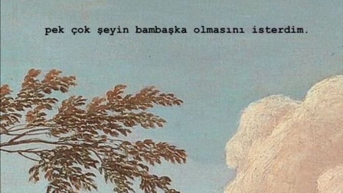 Bazen herşeyi sadece uzun uzun seyrederek yaşamak istediğin oluyor mu?
