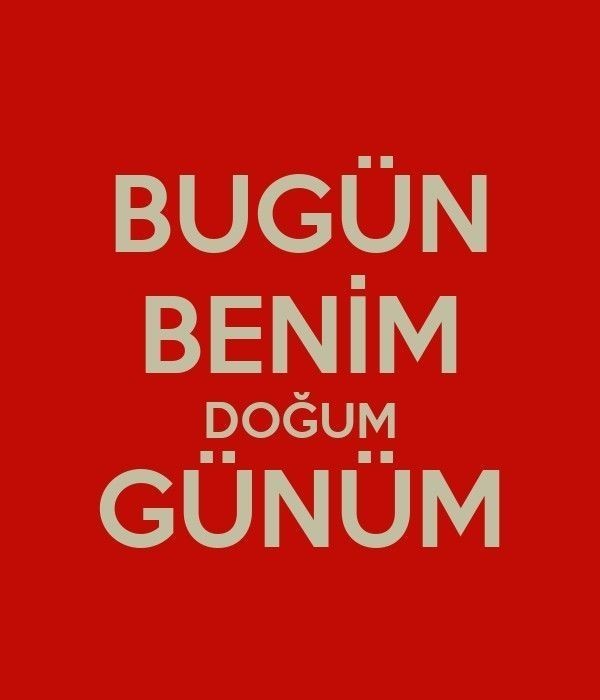 Senin doğum günün ne zaman?