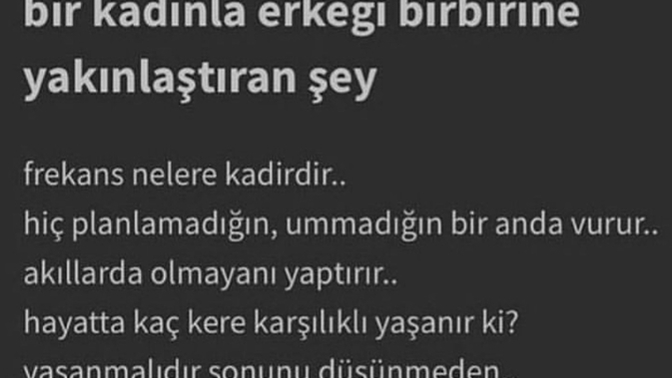 Bir kadınla erkeği yakınlaştıran şey nedir?