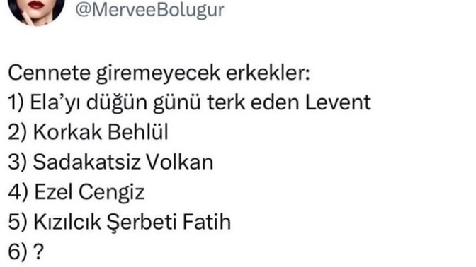 Cennete giremeyecek erkekler 6 maddede s�raland�! 5'i g�rselde 6. maddeyi siz yazar m�s�n�z ?