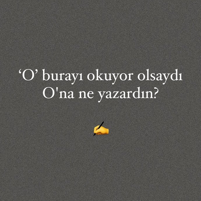 Her şeyin herkese anlatılmayacağını öğrenene kadar çok tanışacak, çok konuşacak, çok yanılacaksın.
