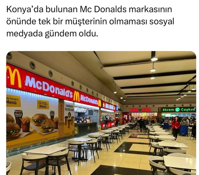 Konyada bulunan MC Donalds markasının önünde tek bir müşterinin dahi olmaması sosyal medyada gündem oldu?