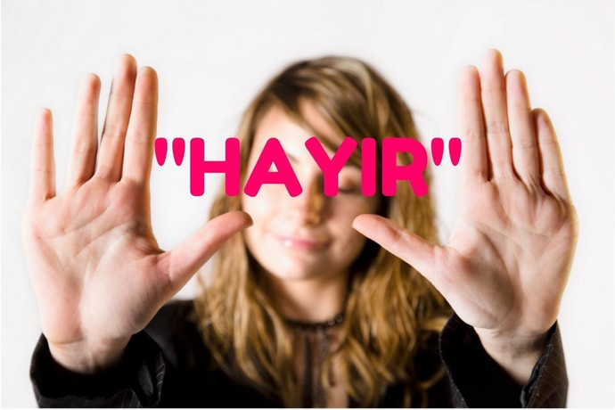 Gerektiğinde hayır diyebiliyor musunuz?