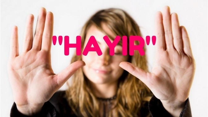 Gerektiğinde "hayır" diyebiliyor musunuz?