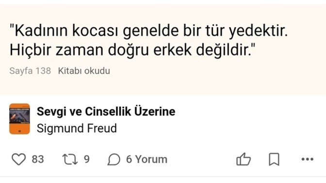 Freud kadınlar hakkında nokta atışı bir tespitte bulunmamış mı?