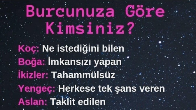 Burcunuza göre kimsiniz?