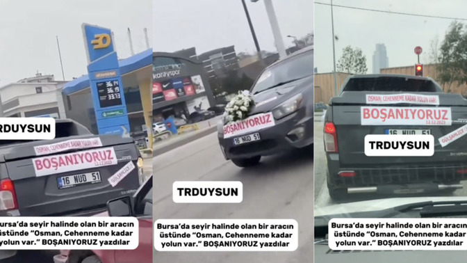 Bursa'da bir kadın aracına "Osman, Cehenneme kadar yolun var. Boşanıyoruz!" yazdırmış. Ayrılık haberini siz nasıl verirdiniz?