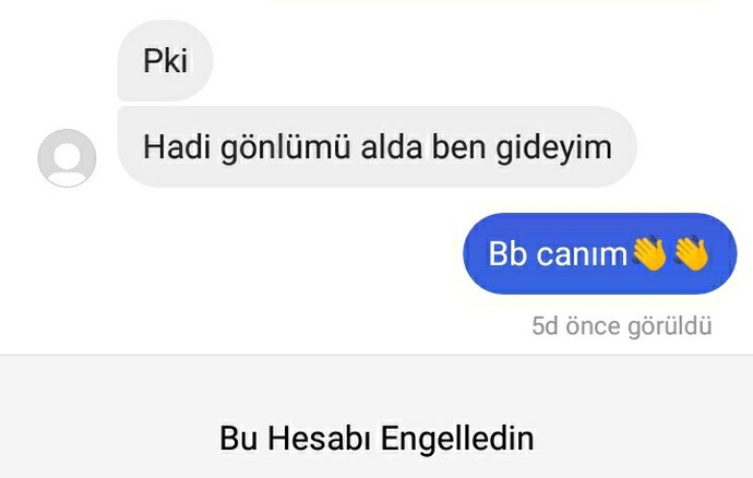 Sizce sorunlu olan ben miydim yoksa o mu?