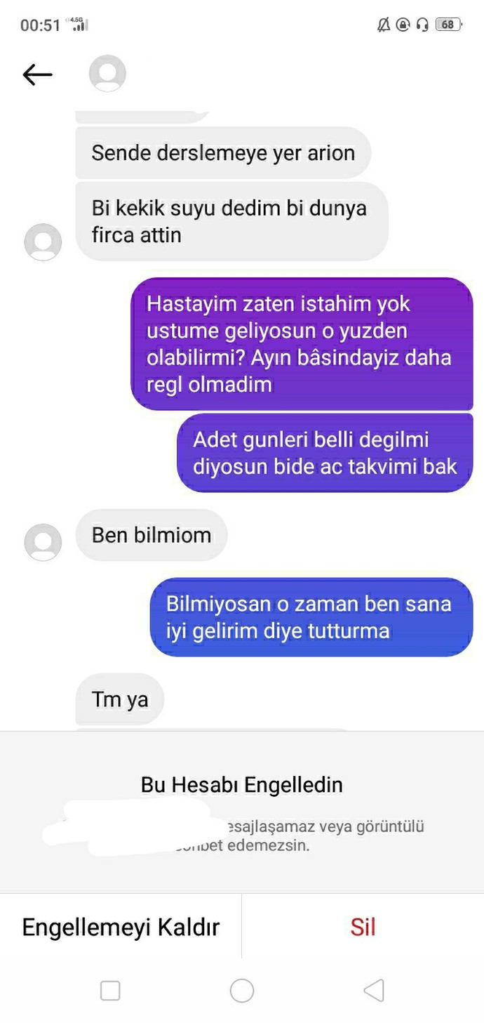 Sizce sorunlu olan ben miydim yoksa o mu?