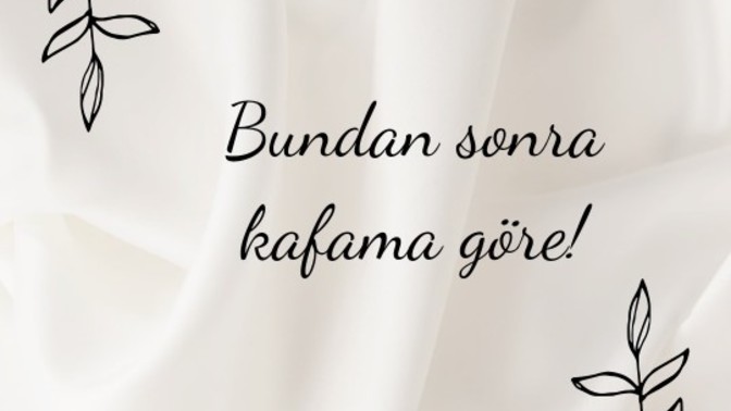 "Değmezdi" dediğiniz neler var bu hayatta?