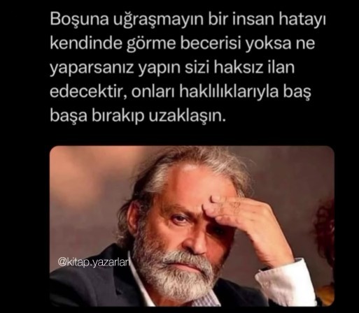 Etrafınızda, devamlı haklı olan birileri var mı?