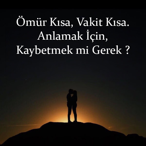 Kaybettiğini bulmak için mi ararsın yoksa bulduğunu kaybettiğinin yerine koymak için mi?